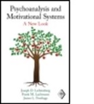 James L Fosshage, James L. Fosshage, Fosshage James L., Frank M Lachmann, Frank M. Lachmann, Frank M. (New York University Lachmann... - Psychoanalysis and Motivational Systems