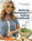 Melinda Messenger - Melinda Messenger''s Family Cookbook