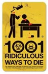 Southwell, David Southwell - 1001 Ridiculous Ways to Die