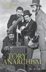 Peter Wilkin - The Strange Case of Tory Anarchism