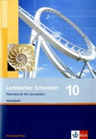 August Schmid, Ingo Weidig - Lambacher-Schweizer, Ausgabe Rheinland-Pfalz, Neubearbeitung: Lambacher Schweizer Mathematik 10. Ausgabe Rheinland-Pfalz