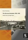 Richard Vahrenkamp - The German Autobahn 1920-1945