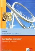 Lambacher-Schweizer, Ausgabe Nordrhein-Westfalen, Neubearbeitung: Lambacher Schweizer Mathematik Vertiefungskurs 1 Einführungsphase. Ausgabe Nordrhein-Westfalen. H.1
