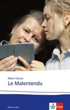 Albert Camus - Le Malentendu - Text in Französisch. Französische Lektüre für das 4. Lernjahr, Oberstufe