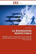 B lu -i, B. Lu, Ionela B¿lu¿¿, Ionela Baluta - La bourgeoise respectable