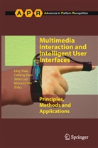 Minoru Etoh, Jiebo Luo, Jiebo Luo et al, Caifen Shan, Caifeng Shan, Ling Shao - Multimedia Interaction and Intelligent User Interfaces