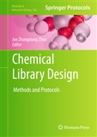 Jo Zhongxiang Zhou, Joe Zhongxiang Zhou, Joe Zh. Zhou, Joe Zhongxiang Zhou - Chemical Library Design