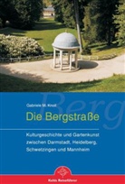 Gabriele M. Knoll - Die Bergstraße