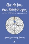 Joanna Kortink, Greta Noordenbos, Helene Jorna, Hélène Jorna - Uit de ban van emotie-eten