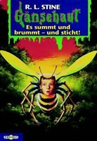 R. L. Stine, Robert L. Stine - Gänsehaut - Bd. 7: Gänsehaut, Es summt und brummt, und sticht