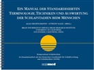 Anthony Kales, Alla Rechtschaffen, Allan Rechtschaffen, Anthony Kales, Allan Rechtschaffen - Ein Manual der standardisierten Terminologie, Techniken und Auswertung der Schlafstadien beim Menschen