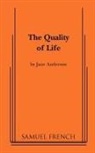Jane Anderson, Jane B a Anderson, Ms Jane Anderson - Quality of Life