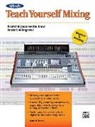 Alfred Publishing, Alfred Publishing (COR), David Terry - Teach Yourself Mixing