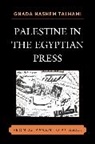 Ghada Talhami, Ghada Hashem Talhami, Talhami Ghada Hashem - Palestine in the Egyptian Press