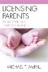 Michael McFall, Michael T. McFall, Michael/ Thomas Mcfall, McFall Michael, Laurence Thomas, Thomas Laurence - Licensing Parents