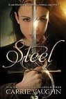 Carrie Vaughn - Steel