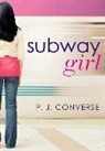 P J Converse, P. J. Converse, Peter Jacob Converse - Subway Girl