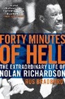 Rus Bradburd - Forty Minutes of Hell