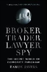 Eamon Javers, Javers Eamon - Broker, Trader, Lawyer, Spy