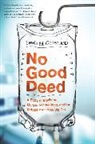 Lewis Mitchell Cohen, Lewis Mitchell M. D. Cohen - No Good Deed