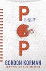 Gordon Korman - Pop