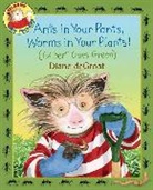 Diane de Groat, Diane/ De Groat De Groat, Diane deGroat, Diane de Groat, Diane deGroat - Ants in Your Pants, Worms in Your Plants!