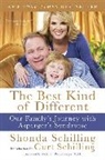 Curt Schilling, Shonda Schilling, Shonda/ Schilling Schilling, Schilling Curt, Schilling Shonda - The Best Kind of Different