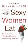 Divya Gugnani, Gugnani Divya - Sexy Women Eat