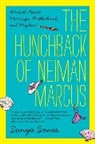 Sonya Sones - The Hunchback of Neiman Marcus