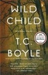 T. C. Boyle - Wild Child