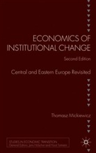 Elodie Douarin, T. Mickiewicz, Tomasz Mickiewicz, Tomasz Douarin Mickiewicz, Tomasz Marek Mickiewicz, MICKIEWICZ TOMASZ MAREK - Economics of Institutional Change