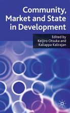 Keijiro Kalirajan Otsuka, OTSUKA KEIJIRO KALIRAJAN KALIAPPA, Kalirajan, Kalirajan, K. Kalirajan, Kaliappa Kalirajan... - Community, Market and State in Development