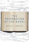 R Barthes, Roland Barthes, Barthes Roland - The Preparation of the Novel