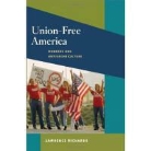 Lawrence Richards - Union-Free America