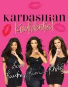 Et al, Khloe Kardashian, Kim Kardashian, Kourtney Kardashian - Kardashian Confidential