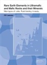 Felix P. Lesnov, F. P. Lesnov, Felix P. Lesnov, Felix P. (Institute of Geology and Mineral Lesnov, Felix P. (Institute of Geology and Mineralogy Lesnov, LESNOV FELIX P... - Rare Earth Elements in Ultramafic and Mafic Rocks and Their Minerals