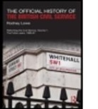 Rodney Lowe, Rodney (Cabinet Office Lowe, Lowe Rodney - Official History of the British Civil Service