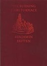 Benjamin Britten - Burning Fiery Furnace