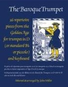 John Miller, John Miller - Baroque Trumpet