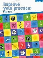 Paul Harris - Improve Your Practice! Piano Grade 1