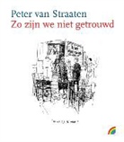 Peter van Straaten - Zo zijn we niet getrouwd