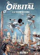 Serge Pellé, Sylvai Runberg, Sylvain Runberg, Serge Pellé - Orbital - Bd.2.2: Orbital 03. Verwüstung