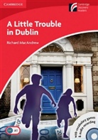 Richard Macandrew - A Little Trouble in Dublin, w. CD-ROM/Audio