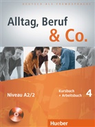 Becke, Norber Becker, Norbert Becker, Braunert, Jörg Braunert - Alltag, Beruf & Co. - 4: Kursbuch + Arbeitsbuch, m. Audio-CD zum Arbeitsbuch