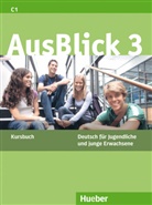 Fischer-Mitziviri, Anni Fischer-Mitziviris, Loumiotis - AusBlick, Deutsch für Jugendliche und junge Erwachsene - 3: Kursbuch