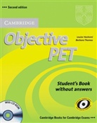 Louise Hashemi, Barbara Thomas - Objective PET. Second Edition: Student's Book (without answers), w. CD-ROM