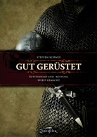 Steffen Schnee - Gut gerüstet - Kettenhemd und -rüstung selbst gemacht
