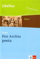 Cicer, Cicero, Jürgen Rettberg - Pro Archia poeta
