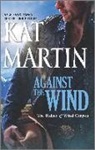 Kat Martin - Against the Wind