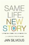 Jan Silvious, Ms Jan Silvious - Same Life, New Story